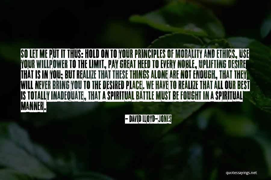 Spiritual Battle Quotes By David Lloyd-Jones Spiritual Battle Quotes By David Lloyd-Jones