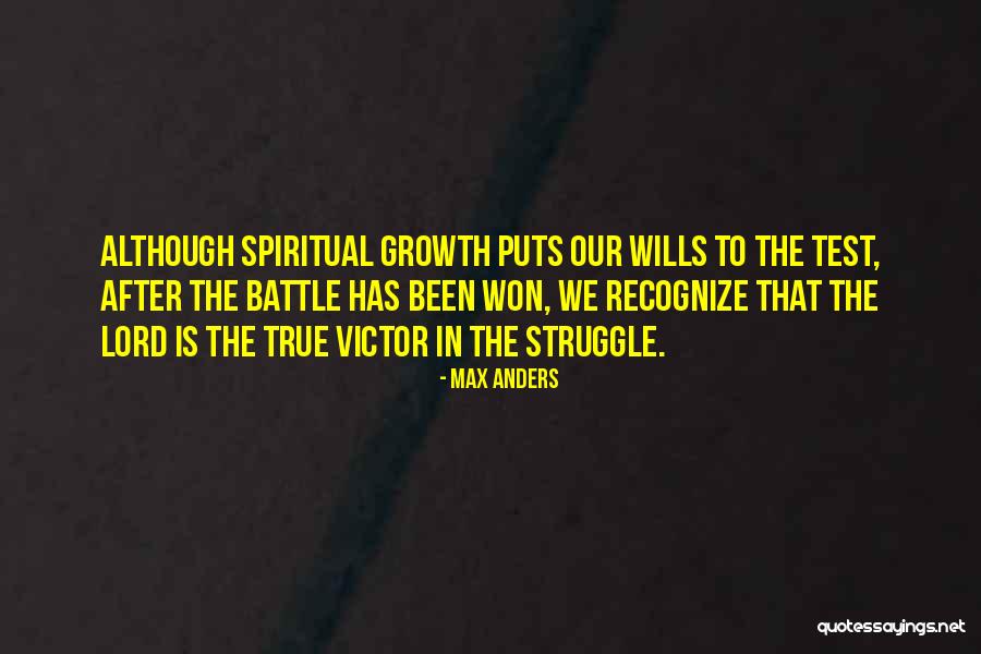 Spiritual Battle Quotes By Max Anders Spiritual Battle Quotes By Max Anders