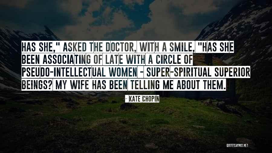 Spiritual Beings Quotes By Kate Chopin Spiritual Beings Quotes By Kate Chopin
