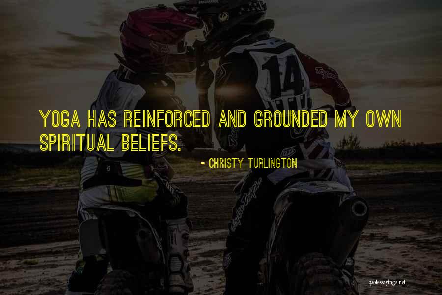 Spiritual Beliefs Quotes By Christy Turlington Spiritual Beliefs Quotes By Christy Turlington