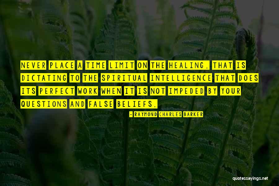 Spiritual Beliefs Quotes By Raymond Charles Barker Spiritual Beliefs Quotes By Raymond Charles Barker
