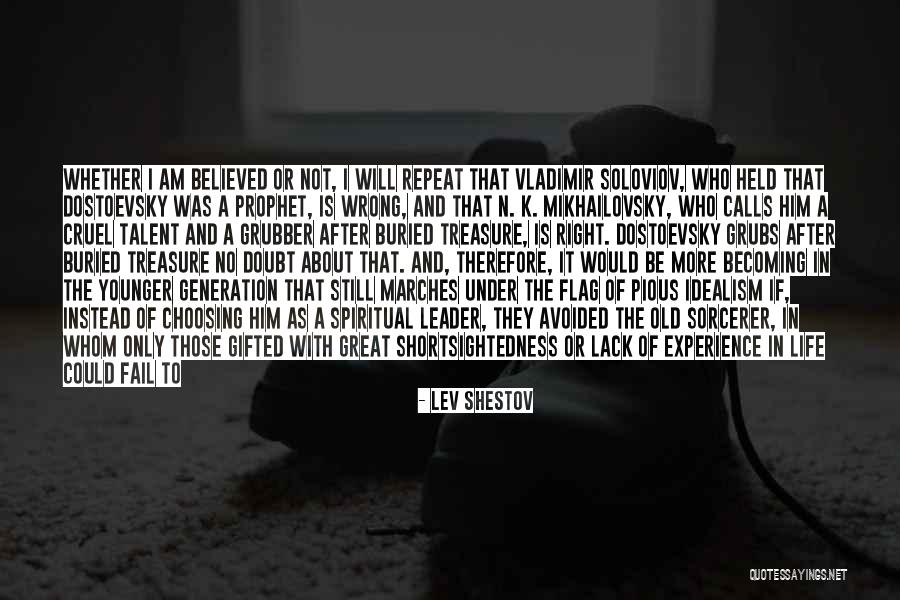 Spiritual Calls Quotes By Lev Shestov Spiritual Calls Quotes By Lev Shestov