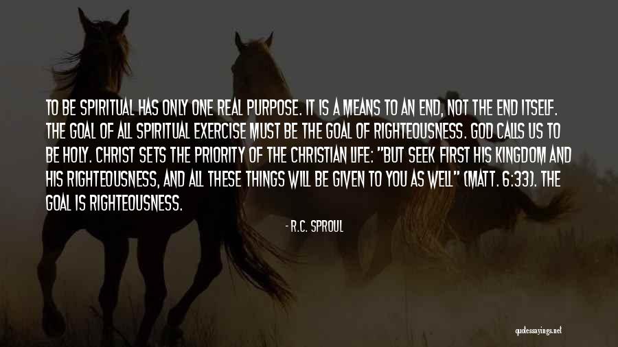 Spiritual Calls Quotes By R.C. Sproul Spiritual Calls Quotes By R.C. Sproul