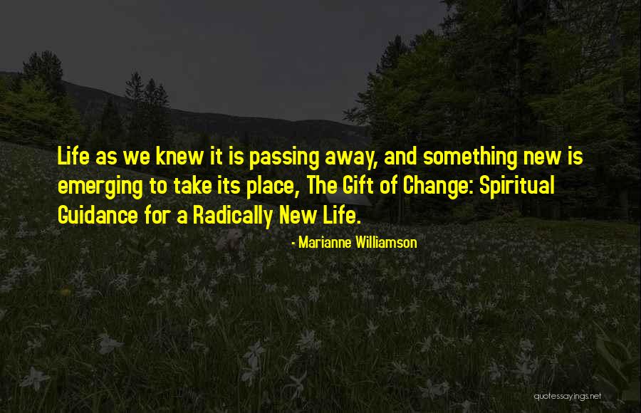 Spiritual Change Quotes By Marianne Williamson Spiritual Change Quotes By Marianne Williamson