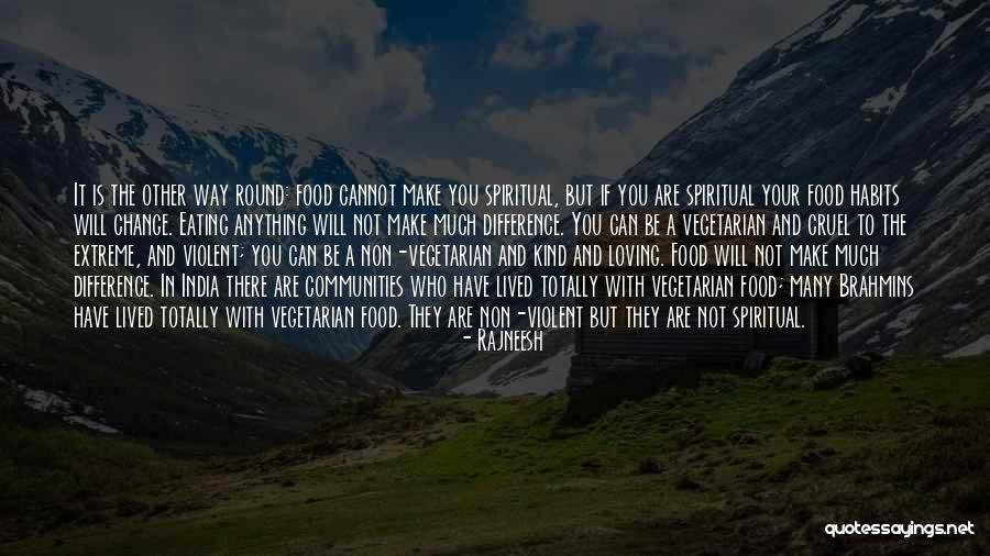 Spiritual Change Quotes By Rajneesh Spiritual Change Quotes By Rajneesh