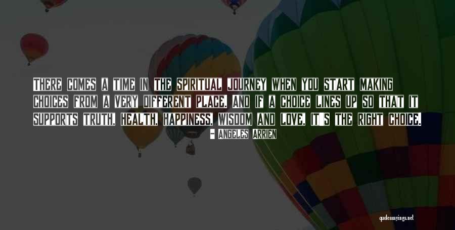 Spiritual Choices Quotes By Angeles Arrien Spiritual Choices Quotes By Angeles Arrien