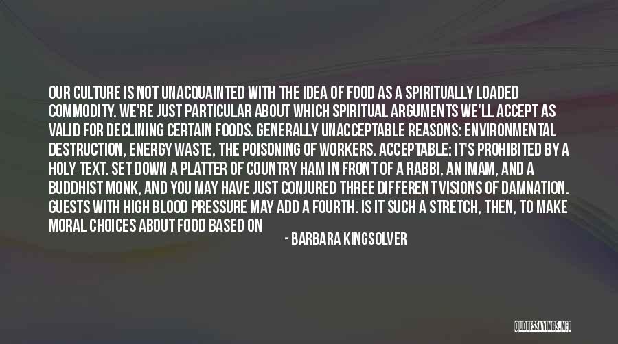 Spiritual Choices Quotes By Barbara Kingsolver Spiritual Choices Quotes By Barbara Kingsolver