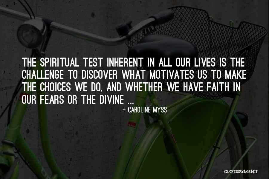 Spiritual Choices Quotes By Caroline Myss Spiritual Choices Quotes By Caroline Myss
