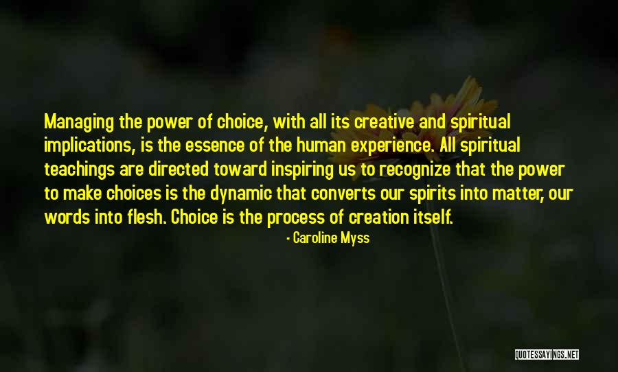 Spiritual Choices Quotes By Caroline Myss Spiritual Choices Quotes By Caroline Myss