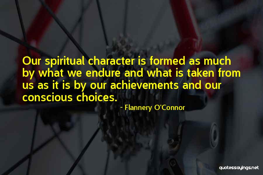 Spiritual Choices Quotes By Flannery O'Connor Spiritual Choices Quotes By Flannery O'Connor