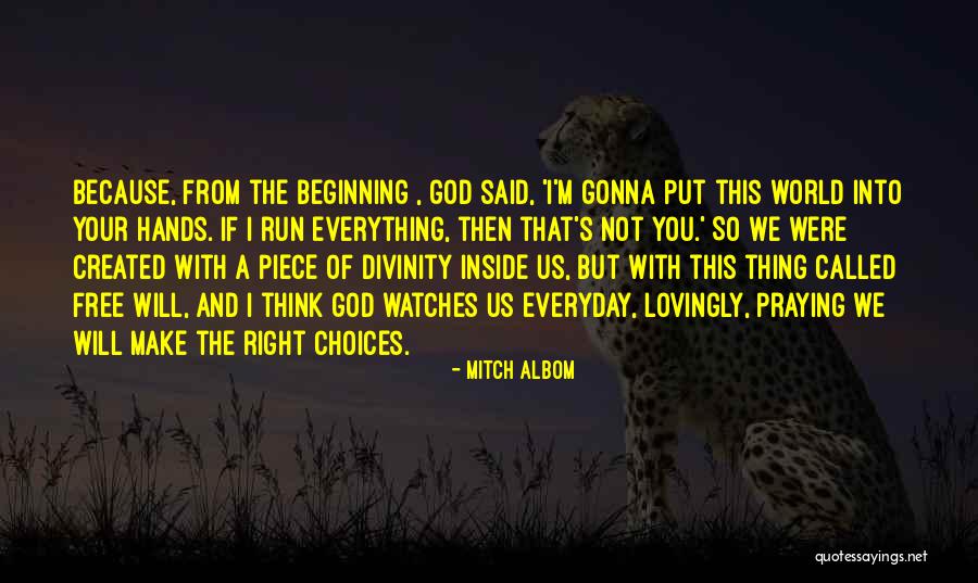 Spiritual Choices Quotes By Mitch Albom Spiritual Choices Quotes By Mitch Albom