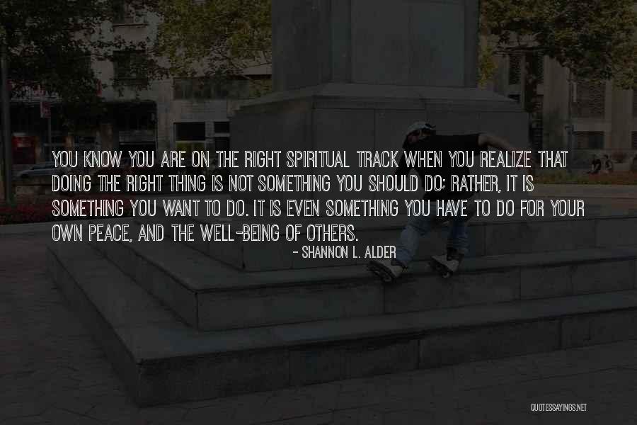 Spiritual Choices Quotes By Shannon L. Alder Spiritual Choices Quotes By Shannon L. Alder