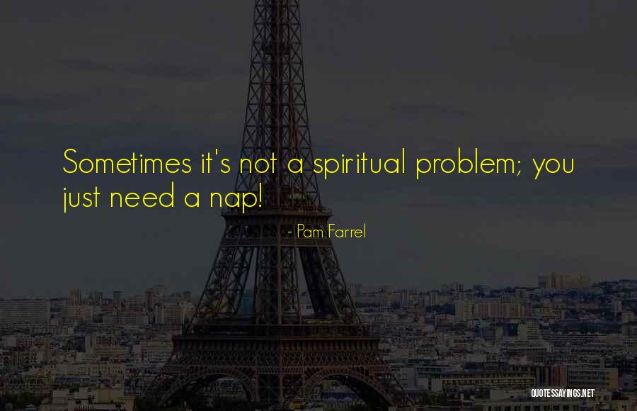 Spiritual Christian Quotes By Pam Farrel Spiritual Christian Quotes By Pam Farrel