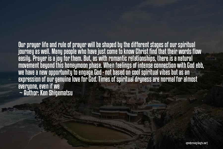 Spiritual Connection Quotes By Ken Shigematsu