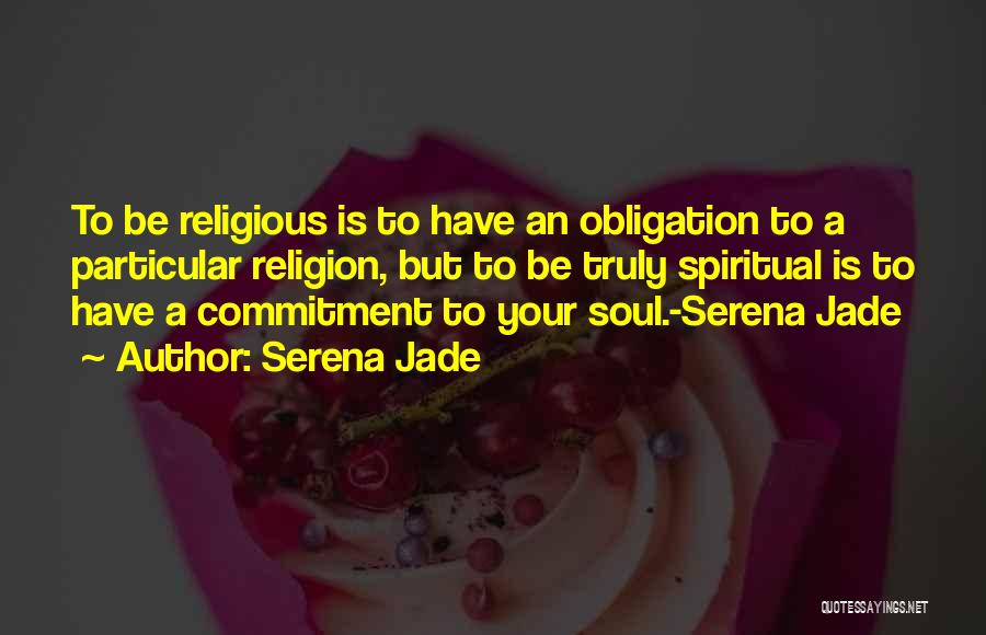 Spiritual Connection Quotes By Serena Jade