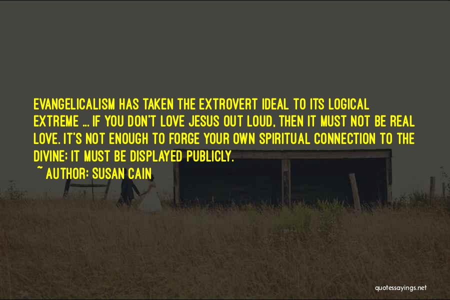 Spiritual Connection Quotes By Susan Cain