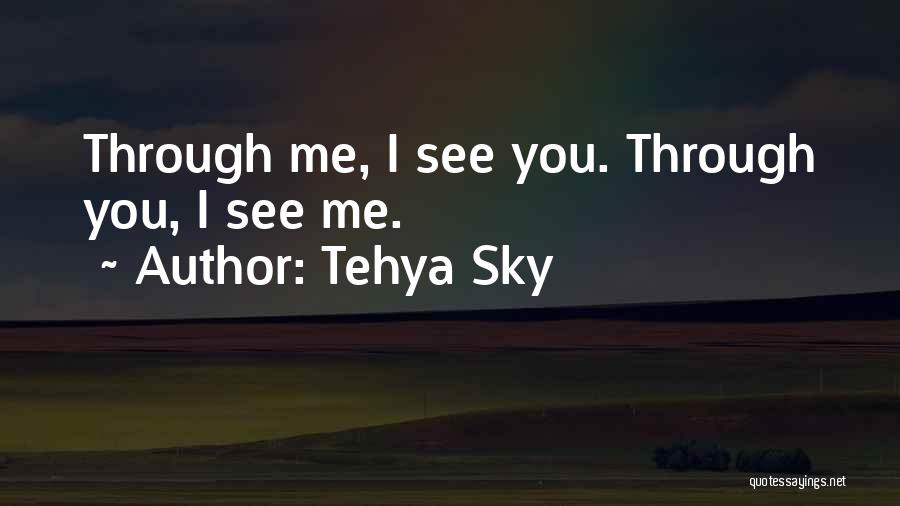 Spiritual Connection Quotes By Tehya Sky