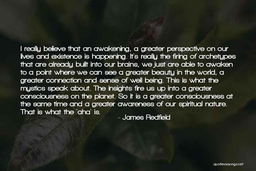 Spiritual Connection With Nature Quotes By James Redfield Spiritual Connection With Nature Quotes By James Redfield