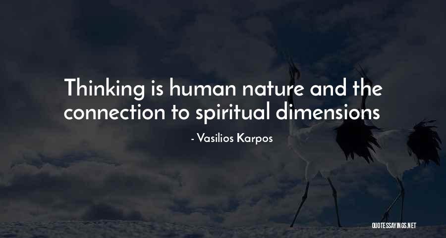 Spiritual Connection With Nature Quotes By Vasilios Karpos