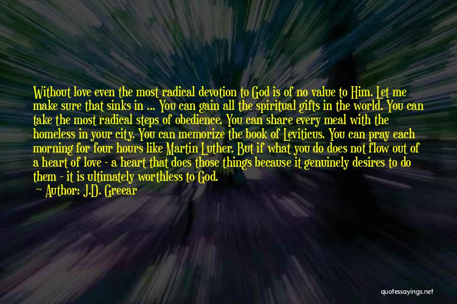 Spiritual Devotion Quotes By J.D. Greear