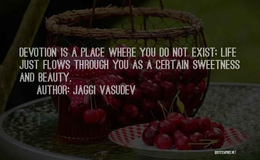 Spiritual Devotion Quotes By Jaggi Vasudev