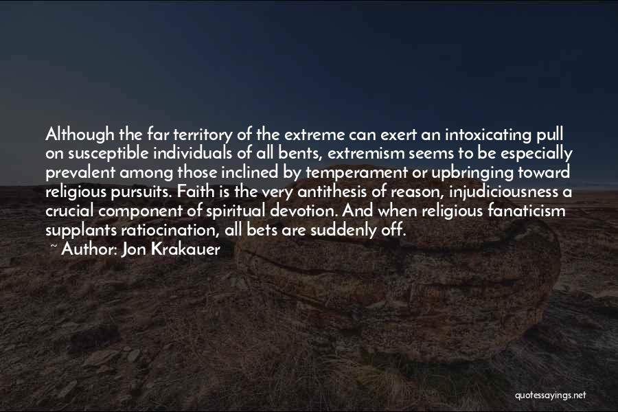 Spiritual Devotion Quotes By Jon Krakauer