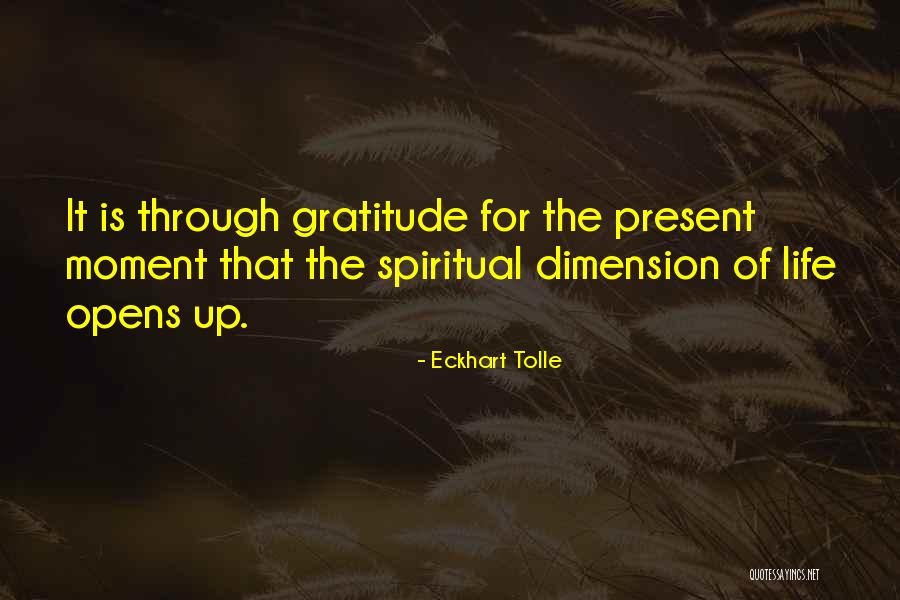 Spiritual Dimension Quotes By Eckhart Tolle Spiritual Dimension Quotes By Eckhart Tolle