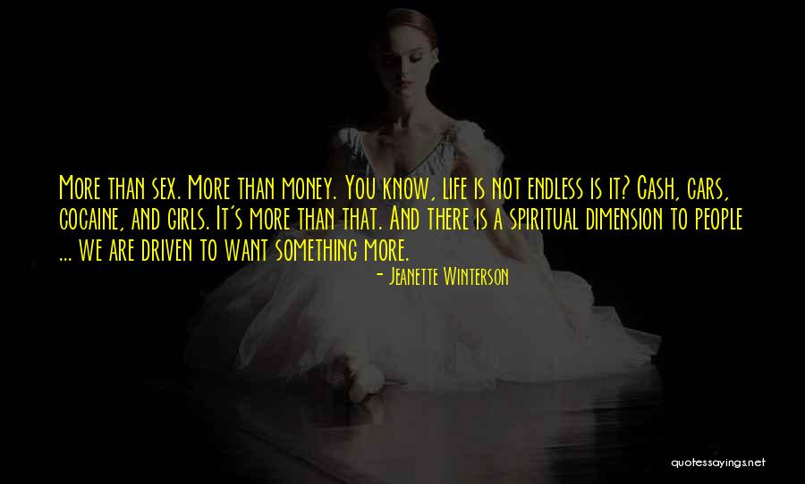 Spiritual Dimension Quotes By Jeanette Winterson Spiritual Dimension Quotes By Jeanette Winterson