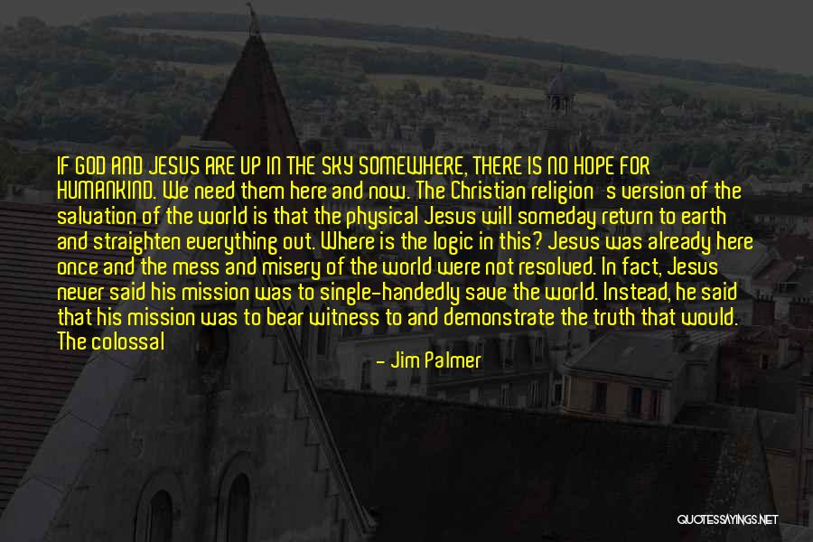 Spiritual Dimension Quotes By Jim Palmer Spiritual Dimension Quotes By Jim Palmer