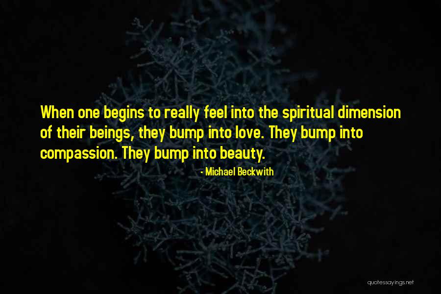 Spiritual Dimension Quotes By Michael Beckwith Spiritual Dimension Quotes By Michael Beckwith