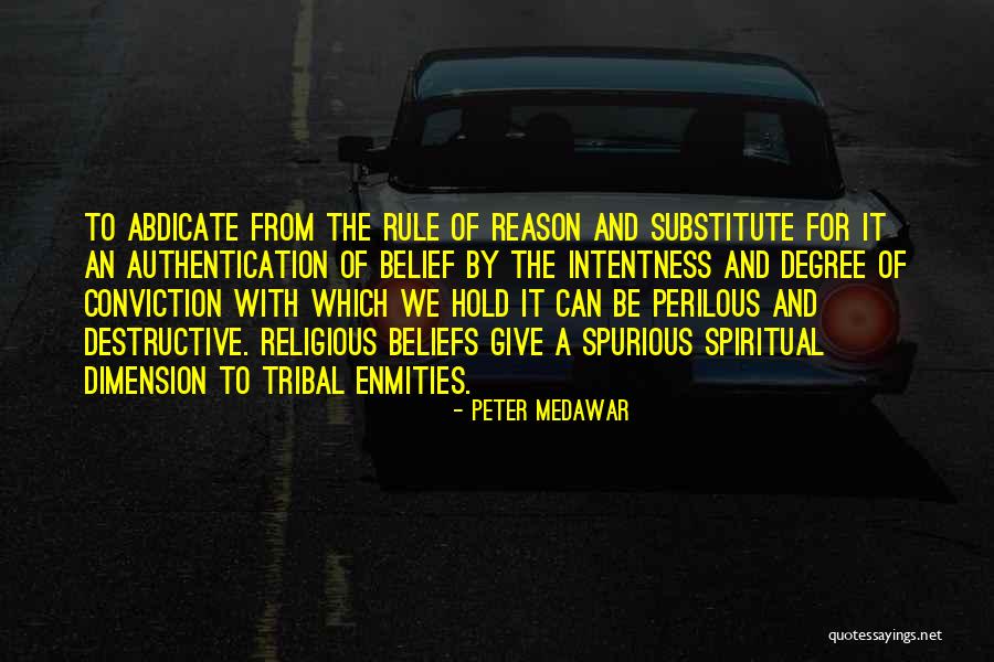 Spiritual Dimension Quotes By Peter Medawar Spiritual Dimension Quotes By Peter Medawar