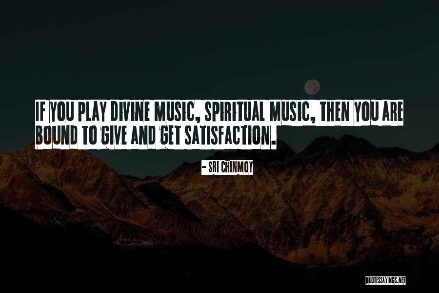 Spiritual Divine Quotes By Sri Chinmoy Spiritual Divine Quotes By Sri Chinmoy