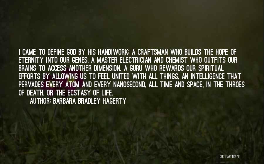 Spiritual Ecstasy Quotes By Barbara Bradley Hagerty