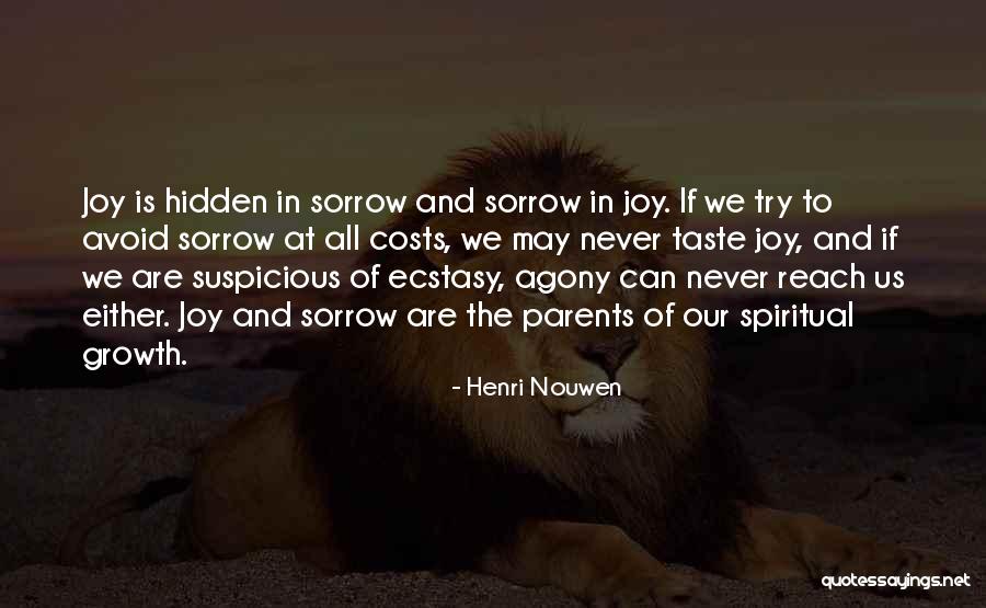 Spiritual Ecstasy Quotes By Henri Nouwen Spiritual Ecstasy Quotes By Henri Nouwen