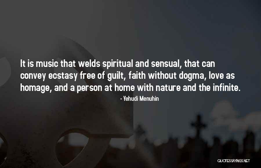 Spiritual Ecstasy Quotes By Yehudi Menuhin Spiritual Ecstasy Quotes By Yehudi Menuhin