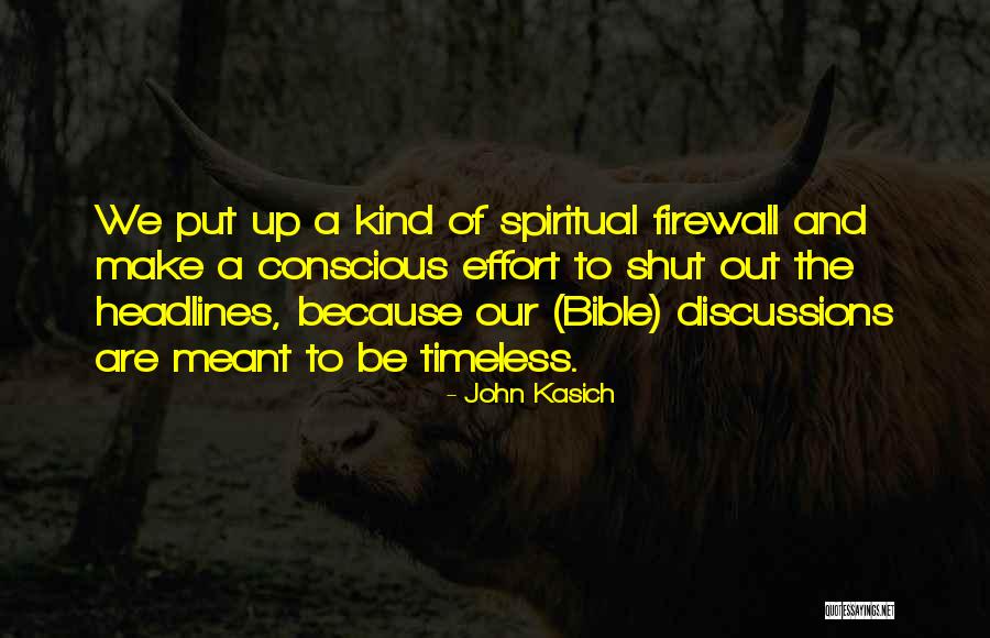 Spiritual Effort Quotes By John Kasich Spiritual Effort Quotes By John Kasich