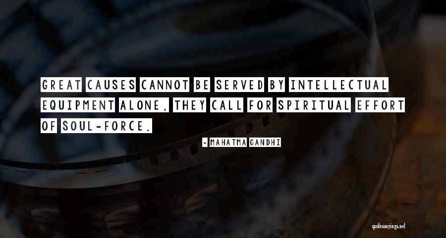 Spiritual Effort Quotes By Mahatma Gandhi Spiritual Effort Quotes By Mahatma Gandhi
