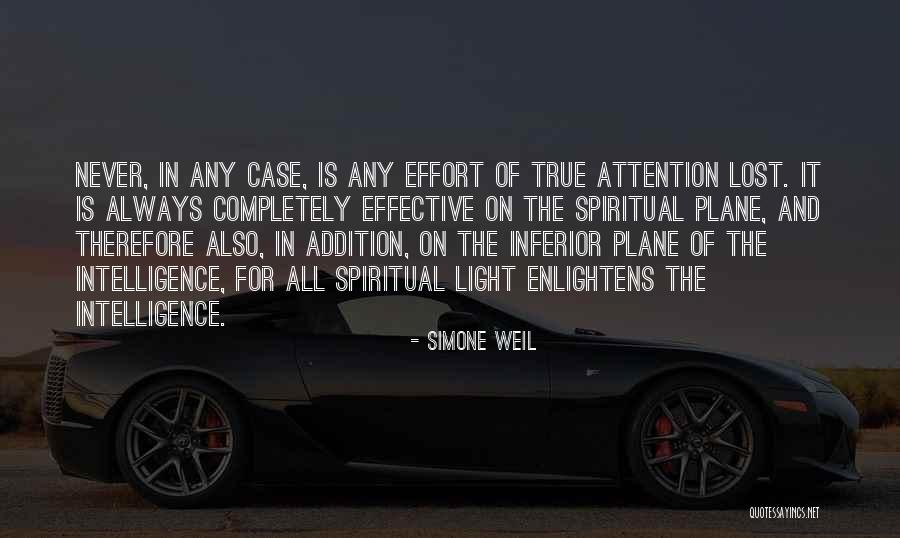 Spiritual Effort Quotes By Simone Weil Spiritual Effort Quotes By Simone Weil