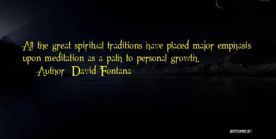 Spiritual Emphasis Quotes By David Fontana