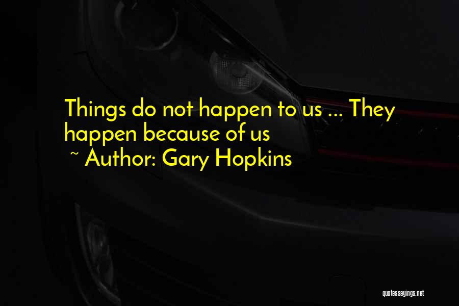 Spiritual Energy Healing Quotes By Gary Hopkins