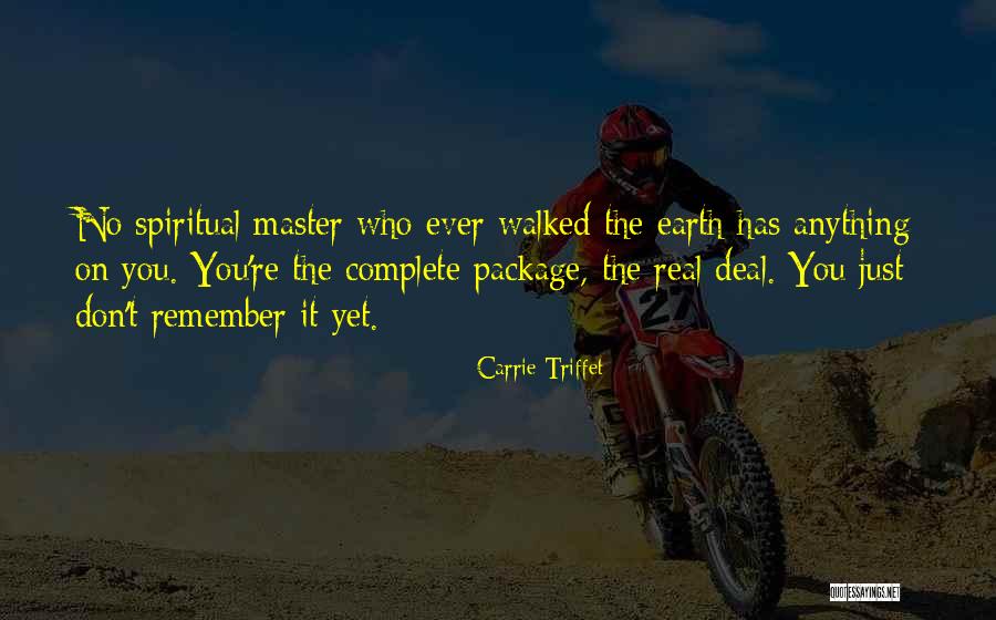 Spiritual Enlightenment Quotes By Carrie Triffet Spiritual Enlightenment Quotes By Carrie Triffet