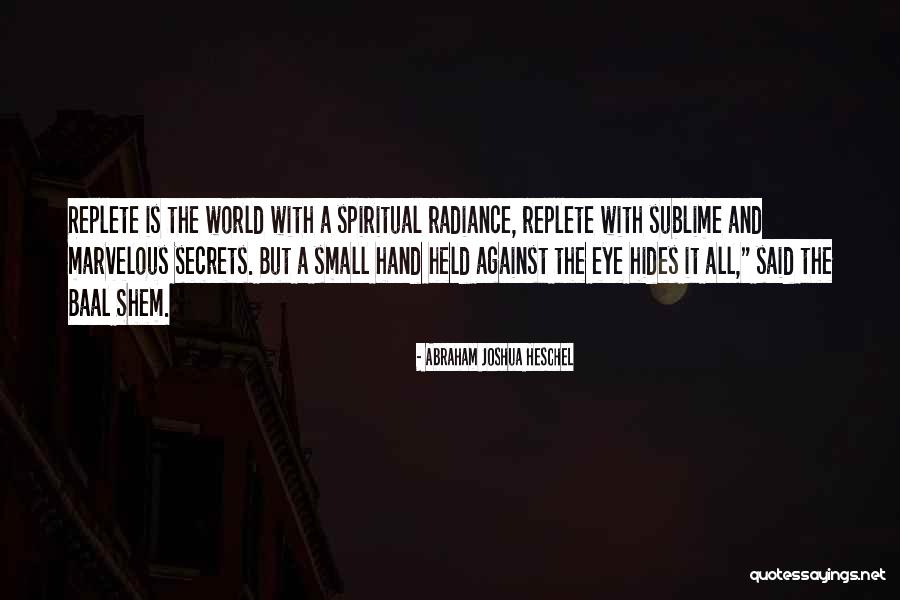Spiritual Eye Quotes By Abraham Joshua Heschel Spiritual Eye Quotes By Abraham Joshua Heschel