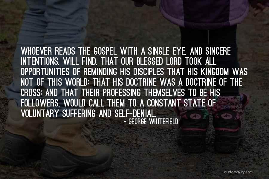 Spiritual Eye Quotes By George Whitefield Spiritual Eye Quotes By George Whitefield