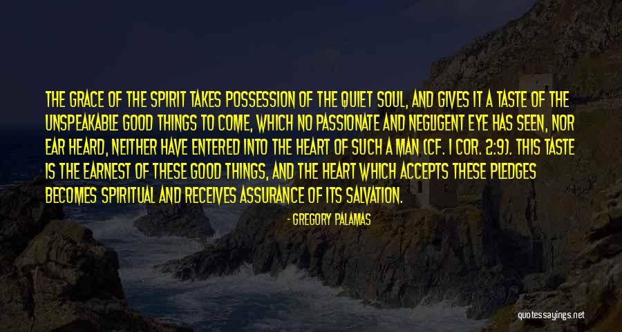 Spiritual Eye Quotes By Gregory Palamas Spiritual Eye Quotes By Gregory Palamas