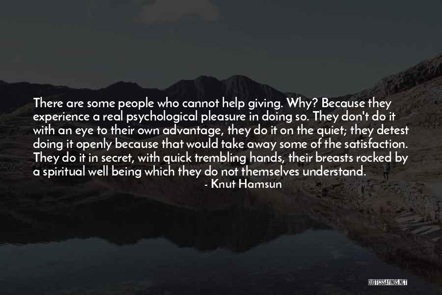 Spiritual Eye Quotes By Knut Hamsun Spiritual Eye Quotes By Knut Hamsun