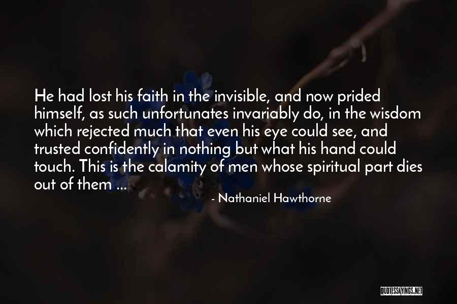 Spiritual Eye Quotes By Nathaniel Hawthorne Spiritual Eye Quotes By Nathaniel Hawthorne