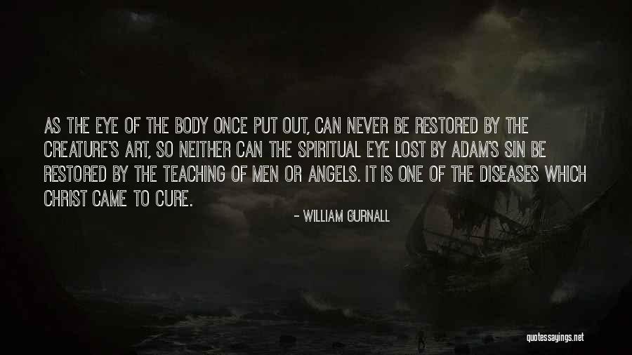 Spiritual Eye Quotes By William Gurnall Spiritual Eye Quotes By William Gurnall
