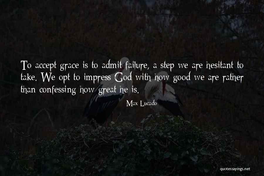 Spiritual Failure Quotes By Max Lucado Spiritual Failure Quotes By Max Lucado