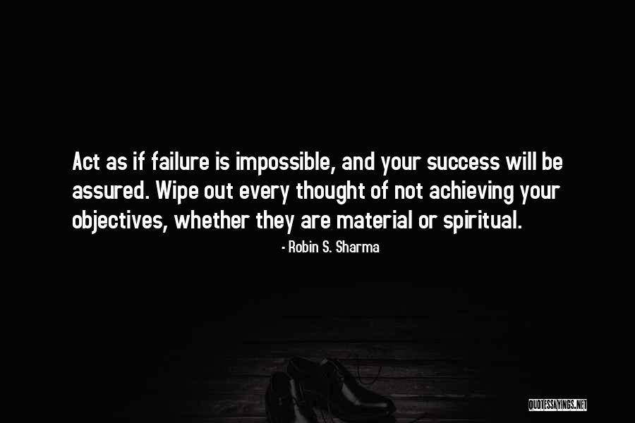 Spiritual Failure Quotes By Robin S. Sharma Spiritual Failure Quotes By Robin S. Sharma