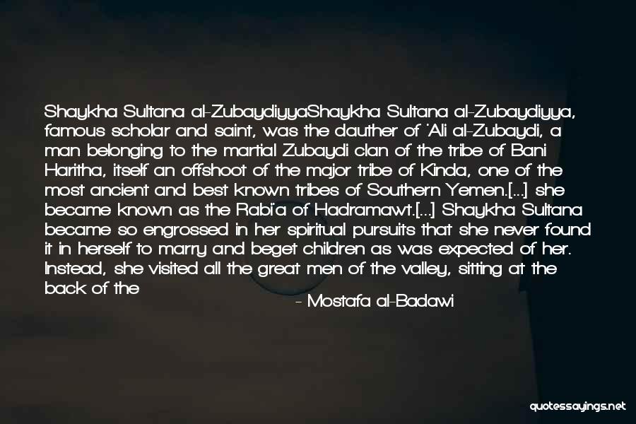 Spiritual Famous Quotes By Mostafa Al-Badawi